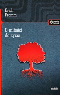 O miłości do życia - Fromm Erich - książka