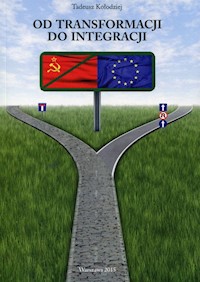 Od transformacji do integracji - Tadeusz Kołodziej - książka