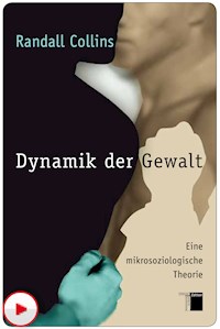 Dynamik der Gewalt - Collins Randall - ebook