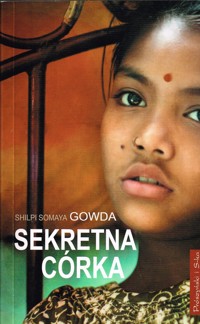 Sekretna córka - Shilpi Somaya Gowda - ebook