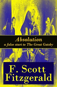 Absolution - a false start to The Great Gatsby - F. Scott Fitzgerald - ebook