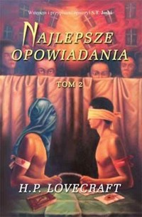 Najlepsze opowiadania Tom 2 - Lovecraft Howard Philips - książka