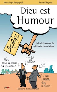 Dieu est humour - Tome 1 - Peyrous Bernard - ebook