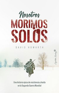 Nosotros morimos solos - Howarth David - ebook