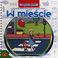 Co gdzie jest W mieście - - książka