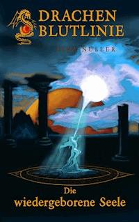 Drachenblutlinie - Jana Nüßler - ebook