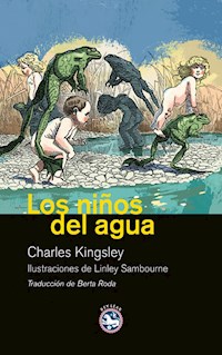 Los niños del agua - Charles Kingsley - ebook