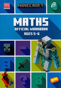 Minecraft Maths Ages 5-6: Official Workbook - Lipscombe Dan,Thompson Brad - książka