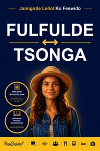 The Language Guide for Travelers - Fulani to Tsonga - YouGuide - ebook