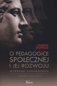 O pedagogice społecznej i jej rozwoju - Cichosz Mariusz - książka