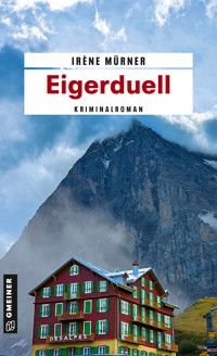 Eigerduell - Irène Mürner - ebook
