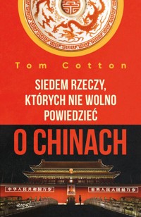 Siedem rzeczy których nie wolno powiedzieć o Chinach - Cotton Tom - książka