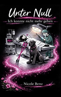 Unter Null - Nicole Benz - ebook