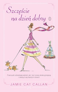 Szczęście na dzień dobry - Cat Callan Jamie - książka