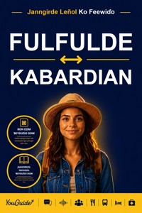 The Language Guide for Travelers - Fulani to Kabardian - YouGuide - ebook