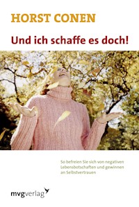 Und ich schaffe es doch! - Horst Conen - ebook