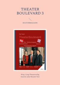 Theater Boulevard 3 - Julie Nezami-Tavi - ebook