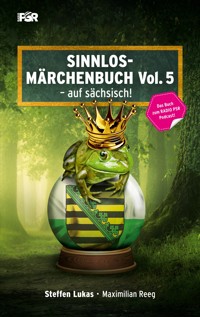 Sinnlos-Märchenbuch Vol. 5 - Steffen Lukas - ebook