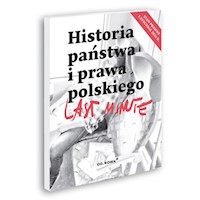 Last Minute Historia Państwa i Prawa - Piotr Blank, Bartosz Gałucha, Jakob Maziarz, Arkadiusz Piskorz, Michał Popera, Ilona Rajska, Mikołaj - książka