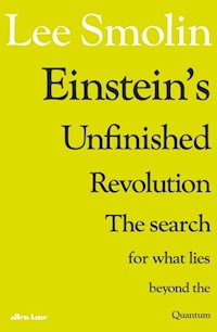 Einstein’s Unfinished Revolution - Lee Smolin - książka