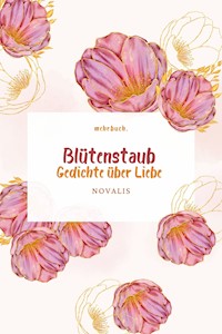 Blütenstaub - Novalis - ebook