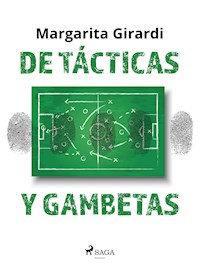 De tácticas y gambetas - Margarita Girardi - ebook