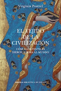 El tejido de la civilización - Virginia Postrel - ebook