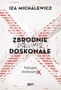 Zbrodnie prawie doskonałe - Iza Michalewicz - książka