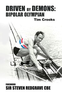 Driven by Demons: Bipolar Olympian - Tim Crooks - ebook