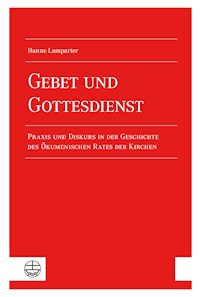 Gebet und Gottesdienst - Hanne Lamparter - ebook