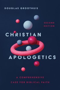 Christian Apologetics - Douglas Groothuis - ebook