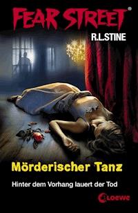 Fear Street 23 - Mörderischer Tanz - R L Stine - ebook