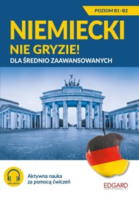 Niemiecki nie gryzie! dla średnio zaawansowanych - Niebrzydowska Bożena - książka