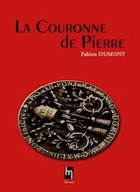 La couronne de Pierre - Fabien Dumont - ebook