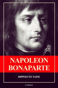 Napoléon Bonaparte - Hippolyte Taine - ebook