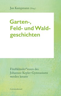 Garten-, Feld- und Waldgeschichten -  - ebook