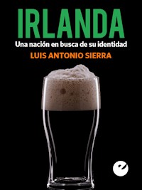Irlanda - Luis Antonio Sierra - ebook