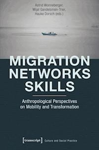 Migration - Networks - Skills -  - ebook
