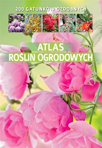 Atlas roślin ogrodowych - Gawłowska Agnieszka - książka