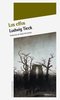 Los elfos - Ludwig Tieck - ebook