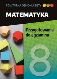 Powtórka ósmoklasisty. Matematyka - Walczyk Jolanta - książka