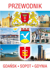 Przewodnik Gdańsk, Sopot, Gdynia -  - książka