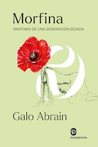 Morfina - Galo Abrain - ebook
