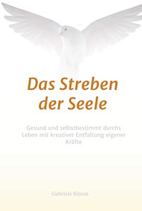 Das Streben der Seele - Gabriele Simon - ebook
