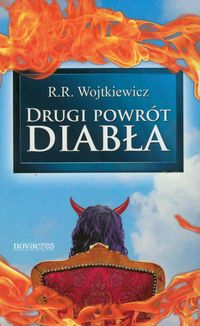 Drugi powrót diabła - Wojtkiewicz R. R. - książka