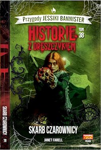 Historie z dreszczykiem Jessiki Bannister Tom 38 Skarb czarownicy - Farell Janet - książka