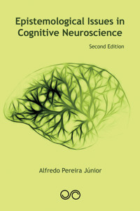 Epistemological Issues in Cognitive Neuroscience - Alfredo Pereira Junior - ebook
