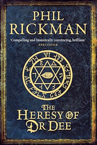 The Heresy of Dr Dee - Phil Rickman - ebook