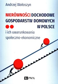 Nierówności dochodowe gospodarstw domowych w Polsce - Wołoszyn Andrzej - książka