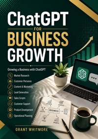 ChatGPT for Business Growth - Grant Whitmore - ebook
